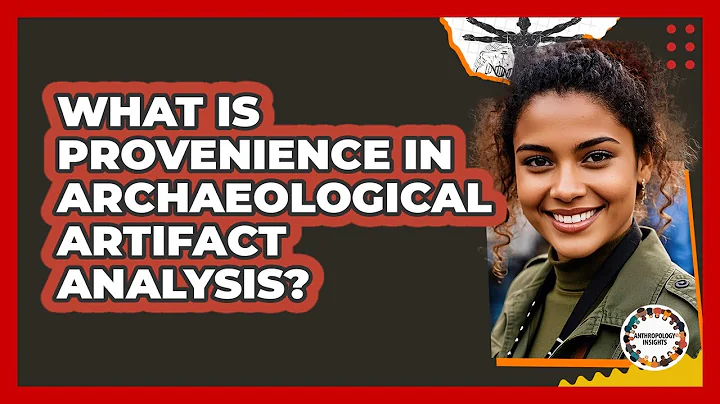 What Is Provenience In Archaeological Artifact Analysis? - Anthropology Insights