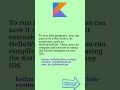 Kotlin: Hello world program #kotlin #kotlindev #android