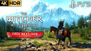 The Witcher 3 Next Gen Upgrade PS5 Performance Gameplay Walkthrough 4K 60FPS HDR | Witch 3 Next Gen