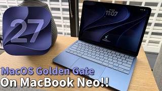 Macos Golden Gate Beta Tested On Macbook Neo Surprisinglyyou Get Pretty Much Everything