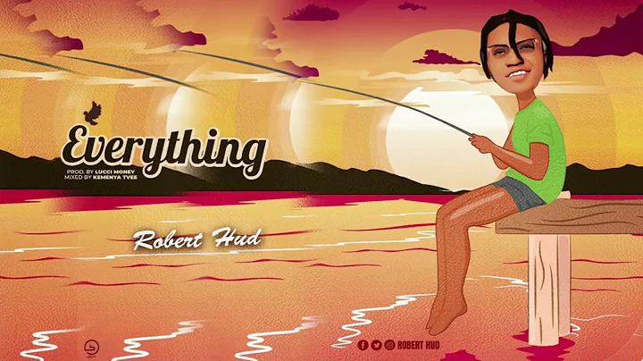 Robert Hud - Everything ( Audio Slide )