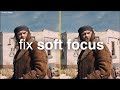 Fix A Shot With Soft Focus With This Simple Post-Production Tip