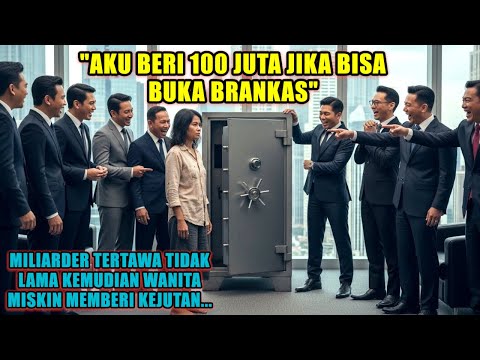 AKU BERI 100 JUTA JIKA KAU BUKA BRANKAS”—MILIARDER TERTAWA, WANITA MISKIN MENGEJUTKAN