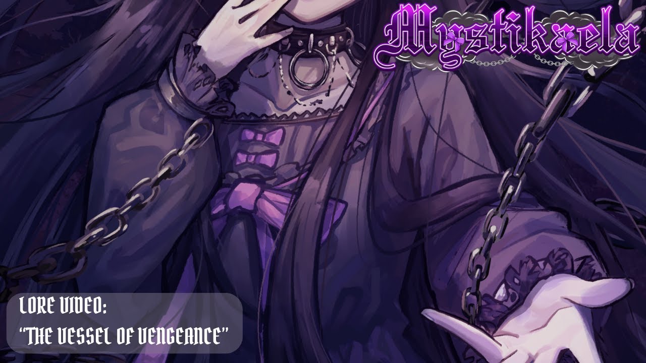 "The Vessel of Vengeance": A VTuber Lore Story (UPDATE)