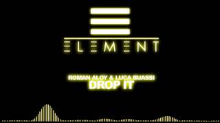 Roman Aloy & Luca Buassi - Drop It