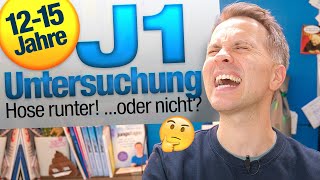 J1 Untersuchung 12-15 Jahre Was Piert Da Nicht? Jungsfragen.de