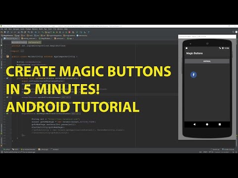 5 Minute Video Series - Episode 2 - Creating Magic Buttons in Android Studio