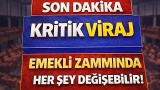 Emekli Zammında Kritik Viraj Her Şey Değişebilir