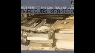 Scientist - At The Control Of Dub-Rare Dubs-1978-80(2008)