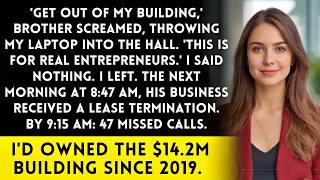 Brother Kicked Me Out Of His Office   By 9 AM His Company Had No Lease
