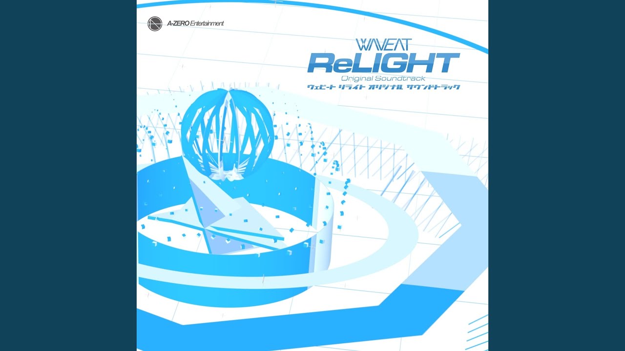 Watch WAVEAT ReLIGHT TITLE on YouTube Watch WAVEAT ReLIGHT TITLE on YouTube