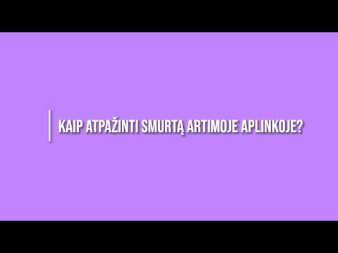 Video: Smurtas Artimoje Aplinkoje: Kaip Atpažinti Blogą Vyrą Gerame Sužadėtinyje?