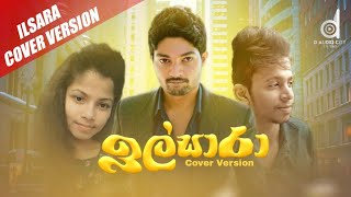 Ilsara( @tharindubandara1768 ) Cover  Version By Dinusha L Herath Ft Dilrukshi Konara #Ilsara