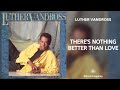 Luther Vandross, Gregory Hines - There