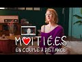 Moities  en couple  distance