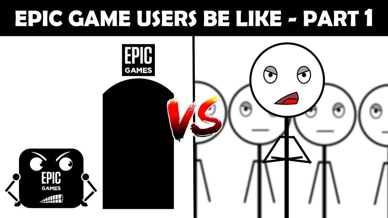 Пользователи Epic Games ведут себя примерно так – Часть 1 | Забавная анимация для ПК-игр