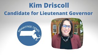 Kim Driscoll, Candidate for Lieutenant Governor