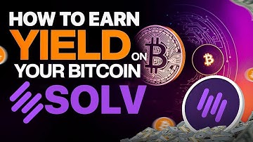The Best Way To Hold BTC? Solv Protocol Deep Dive