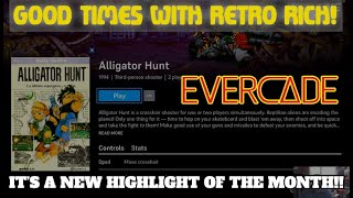 Evercade - Alligator Hunt (HOTM) - Fun For Five! Good Times With Retro Rich Ep 545