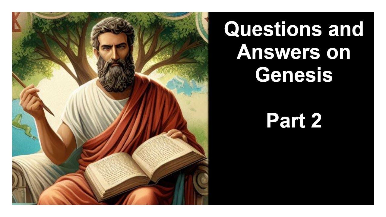 Questions and Answers on Genesis by Philo - Part 2 - YouTube