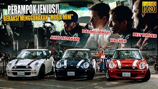 🔴BEGINI KALAU PEMUDA JENIUS MENJADI PERAMPOK!! BERAKSI MENGGUNAKAN MOBIL 'MINI' | CERITA ALUR FILM
