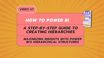 A Step-by-Step Guide to Creating Hierarchies | Simplest Explanation of Power BI