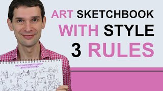 3 rules for stylish art sketchbook – Art Portfolio Tips: No.4