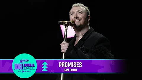 Sam Smith - Promises (Live at Capital's Jingle Bell Ball 2022) | Capital