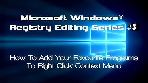 Adding Programs To Windows Context Menu [RegHacks 3]