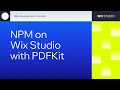 How to install and use NPM package PDFKit on Wix Studio