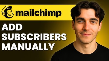 How To Add Subscribers Manually In Mailchimp (Tutorial 2026)