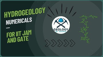 Hydrogeology Numericals for IIT JAM & GATE Geology | High-Yield Questions with Conceptual Solutions