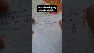 Luas daerah yang diarsir adalah... #maths #matematika #mathematics #mathstricks #matematiksma #mtk