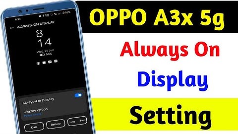 OPPO A3x  5g Me Always On Display Setting kaise On Kare ( Always On Display Setting on 2025 )