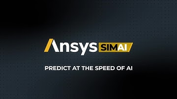 Ansys SimAI: Predict at the Speed of AI