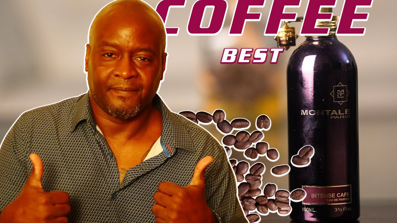 Montale INTENSE CAFE 😋 BEST DARK COFFEE FRAGRANCE YouTube