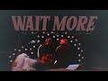 wait more | harumi + yuri