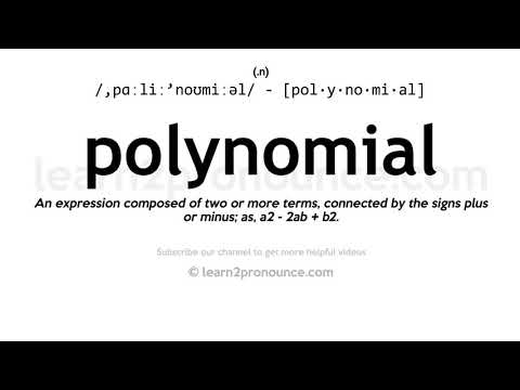 Pronunciation of Polynomial | Definition of Polynomial
