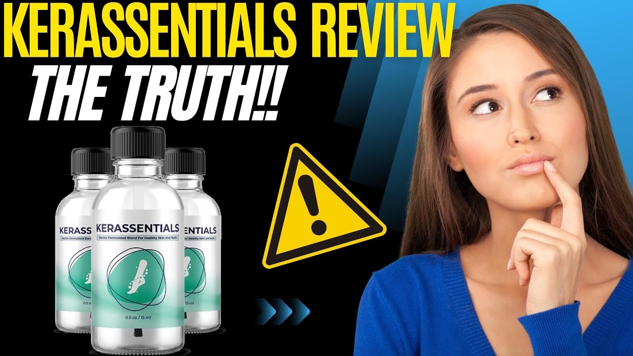 KERASSENTIALS – Kerassentials Review – (( THE TRUTH!! )) – Kerassentials Reviews – Oil Nail Fungus