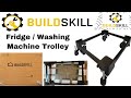 Buildskill Trolley Review + Unboxing || Trolley for Refrigerator / Washing Machine / Water Cooler