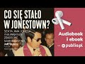 Co się stało w Jonestown? Jeff Guinn. Audiobook PL. [Reportaż]