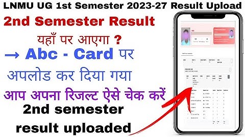LNMU UG 1st Semester 2023-27 Result Upload | Inmu 1st semesterresult abc card pe kaise check kare