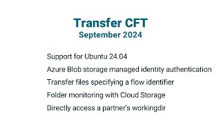 What’s new in Axway Transfer CFT | September 2024