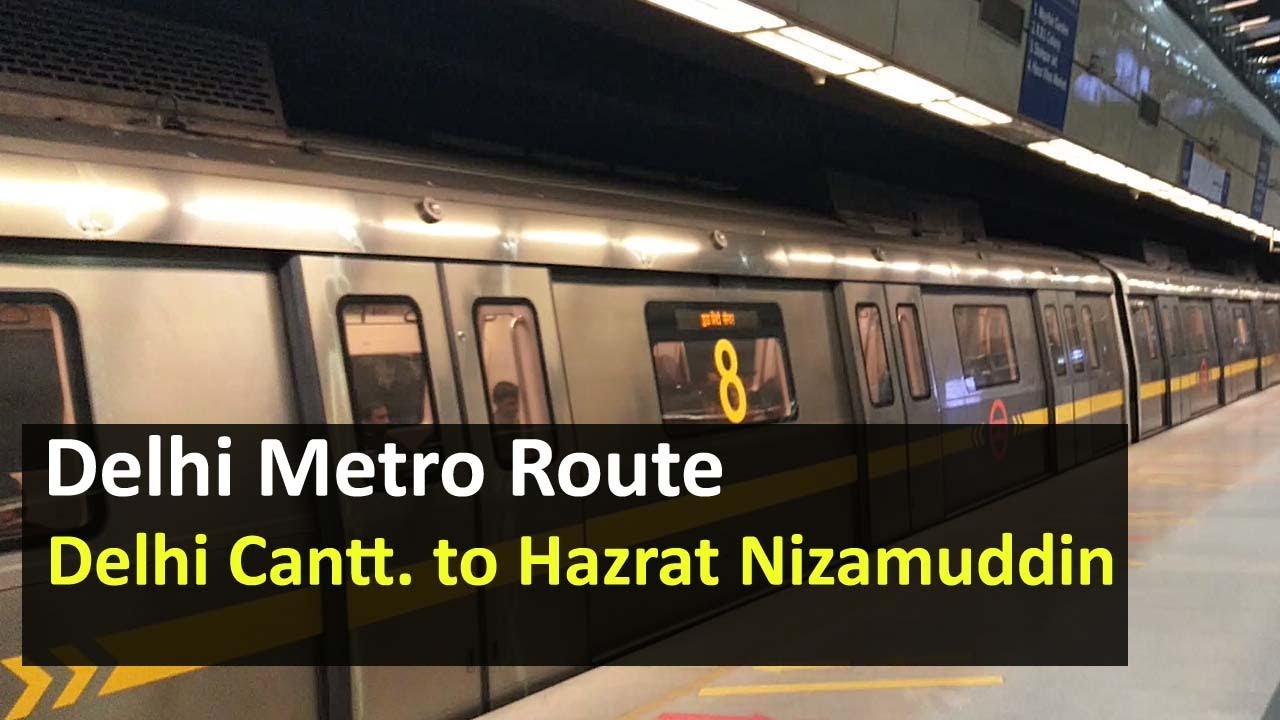 Delhi Metro Route From Delhi Cantt To Hazrat Nizamuddin Metro Station delhi-metro-route-from-delhi-cantt-to-hazrat-nizamuddin-metro-station