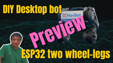 Building Your Own ESP32 Two Wheel-Legs Robot: Project Preview & Introduction