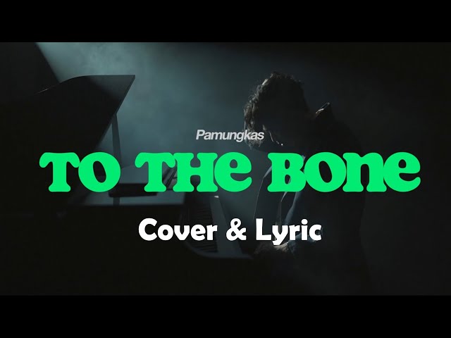 To the bone - Cover  & Lyric