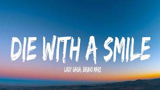 Lady Gaga, Bruno Mars - Die With A Smile (Lyrics)