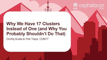 Why We Have 17 Clusters Instead of One (and Why You Probably Shouldn’t Do Th... O. Kukla & P. Tlapa