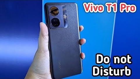 How To Enable Do Not Disturb Setting In Vivo T1 Pro,Dnd Setting Kaise Enable Kare