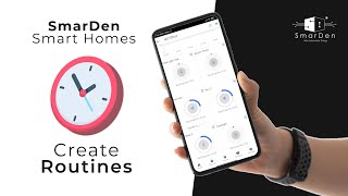 Smart Homes Part - 3 | How to create routines with SmarDen Mobile App? screenshot 5